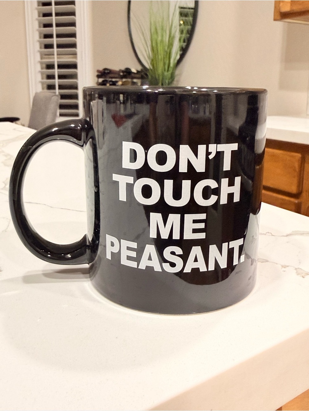 “Don't Touch Me Peasant" Sarcastic Black Ceramic Coffee Mug